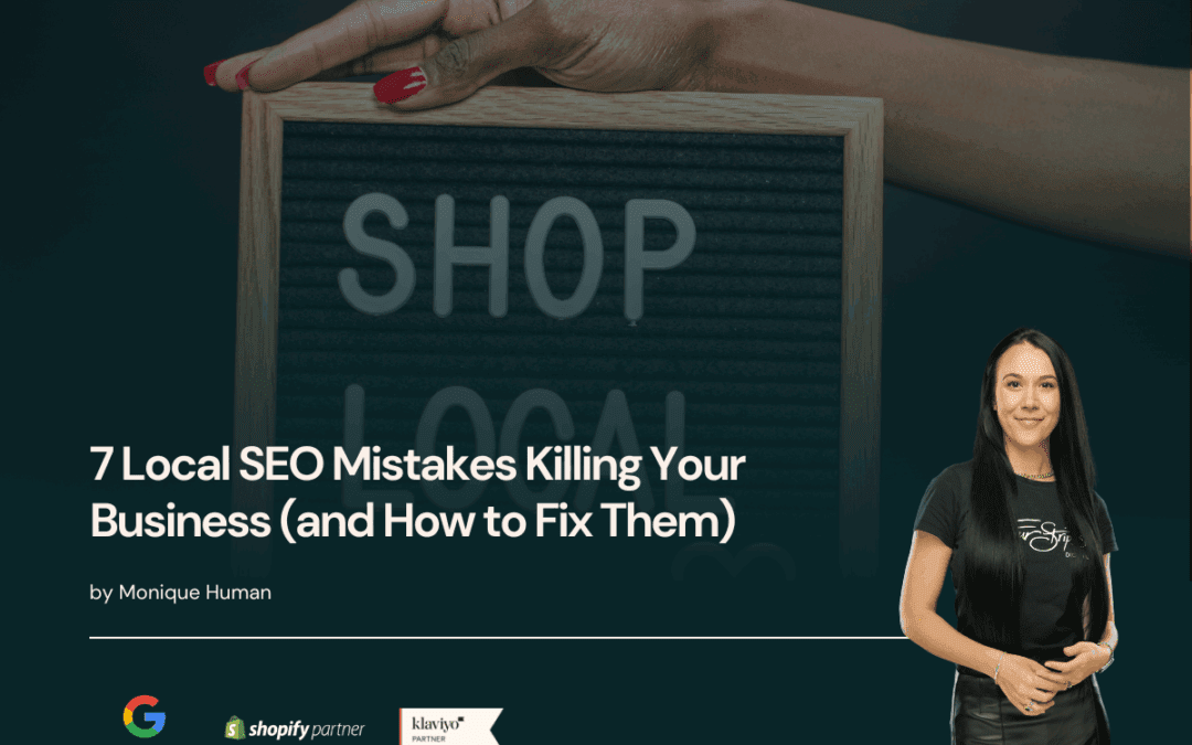 7 Local SEO Mistakes Killing Your Business (and How to Fix Them)